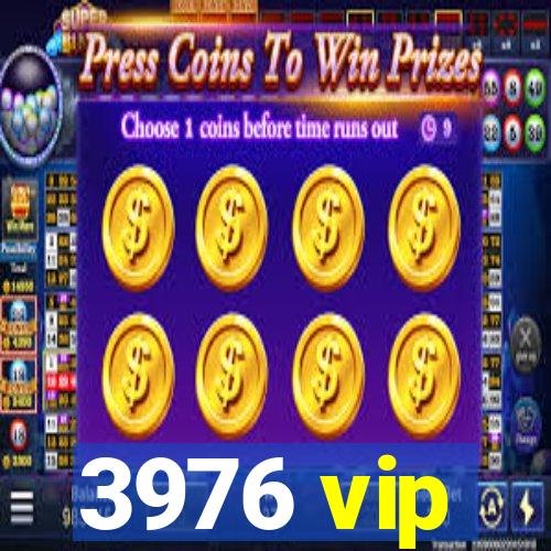 3976 vip